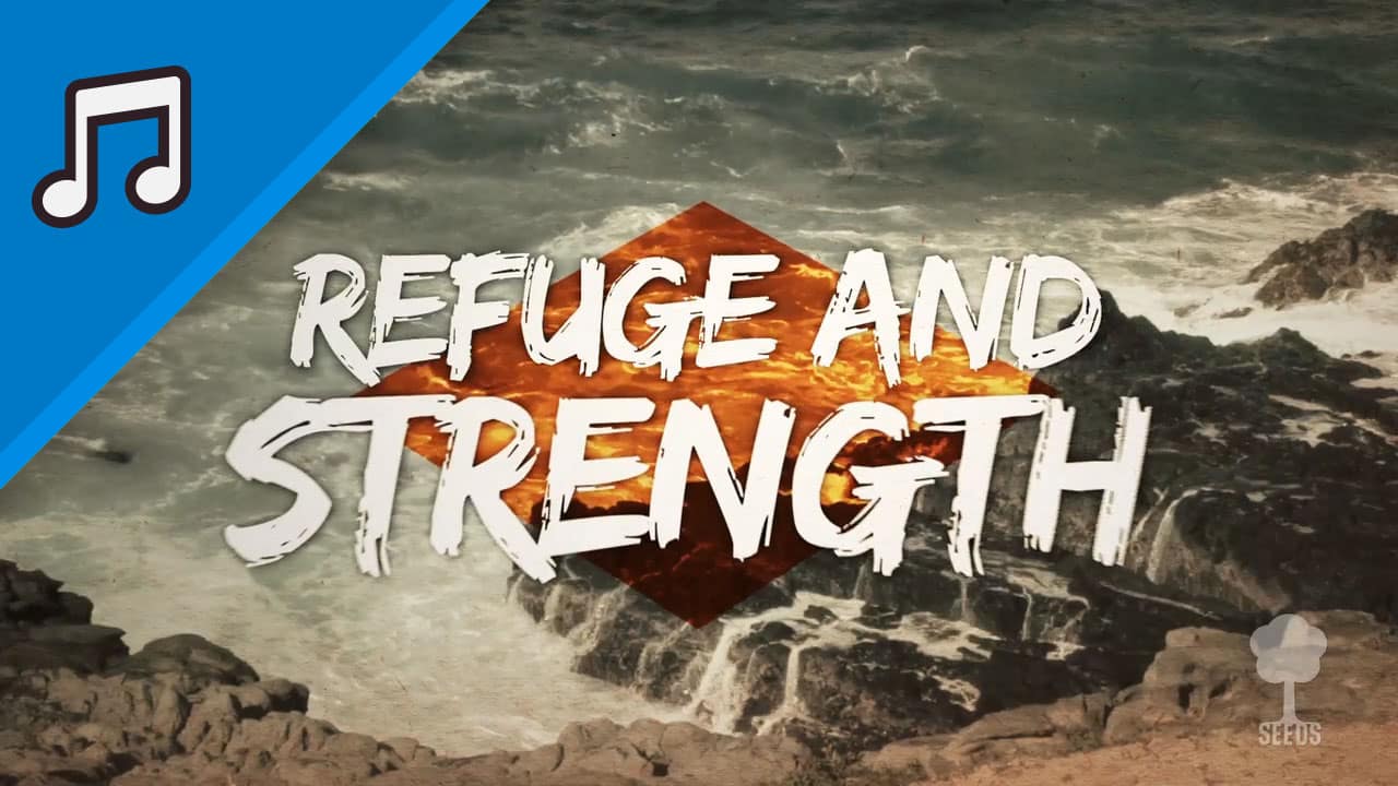 Refuge and Strength Worship Video for Kids Instrumental