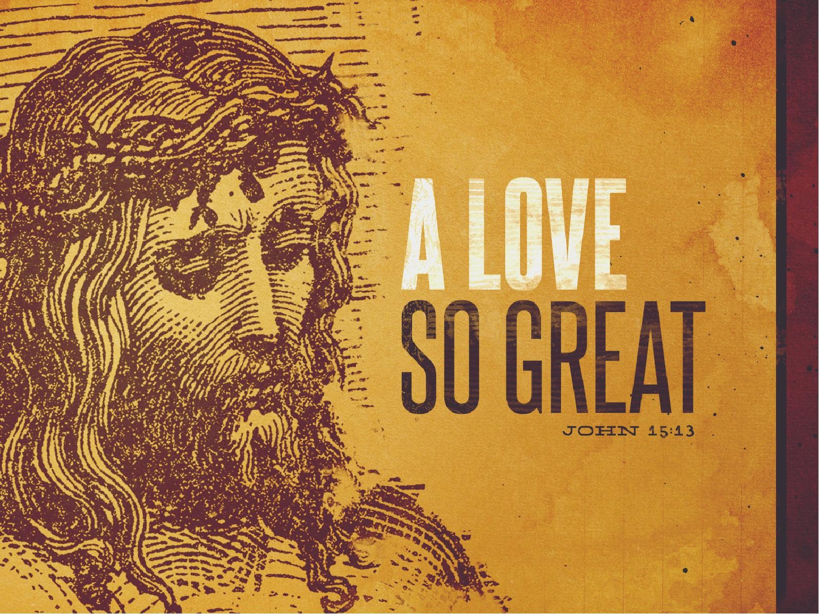A Love So Great Good Friday Sermon PowerPoint