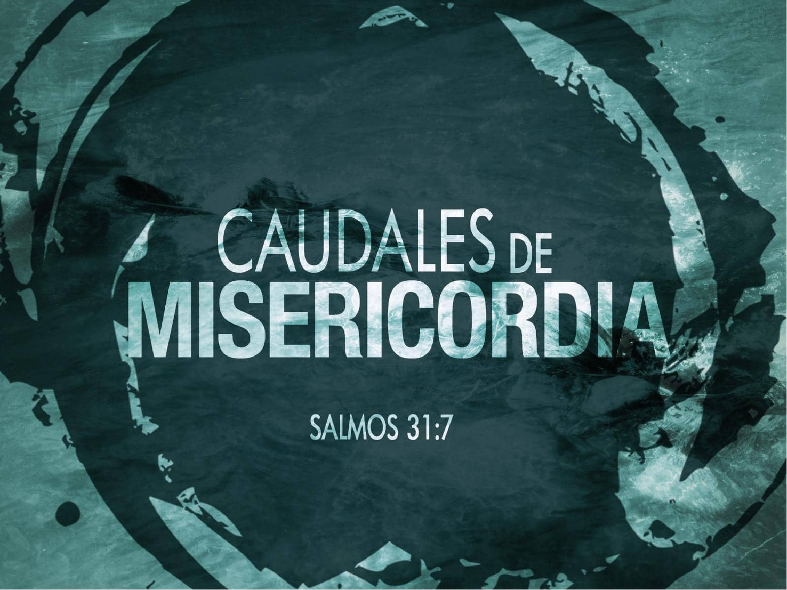 Caudales De Misericordia PowerPoint Sermon