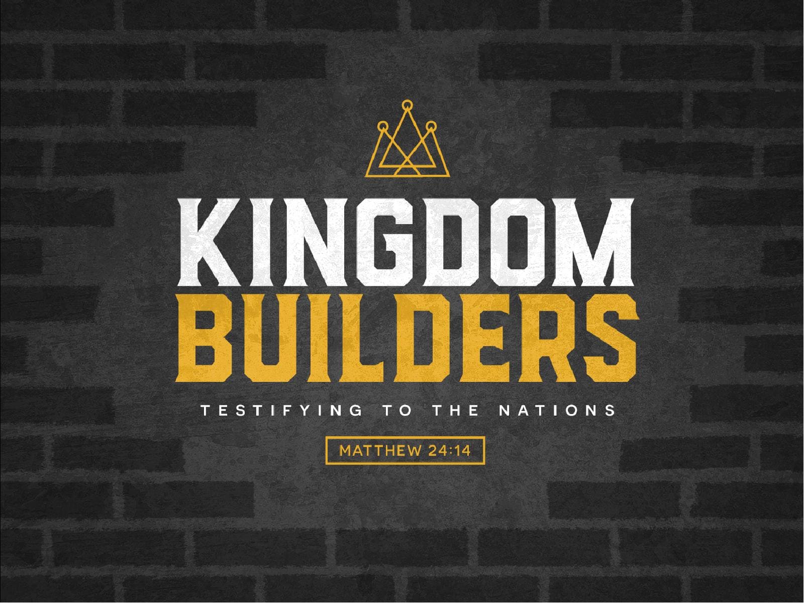 Kingdom Builders Sermon Graphic