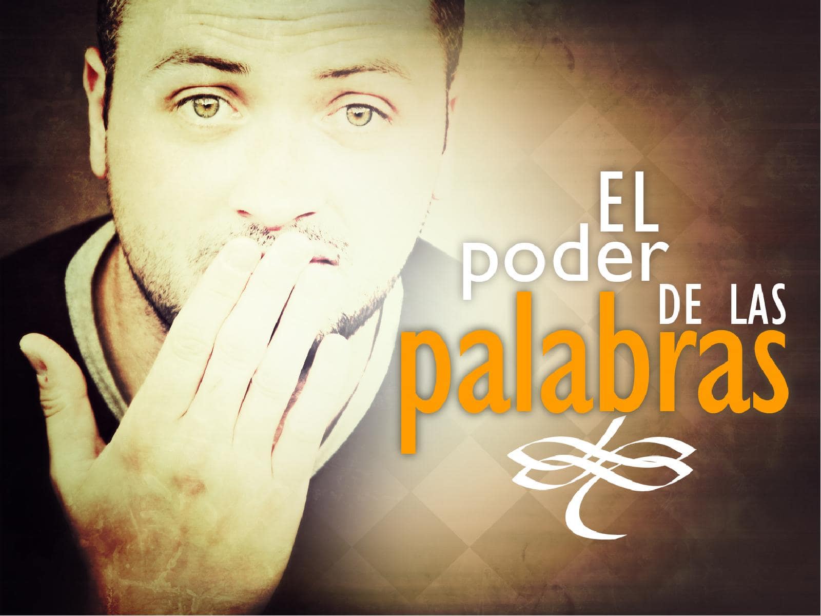 El Poder Del Las Palabras