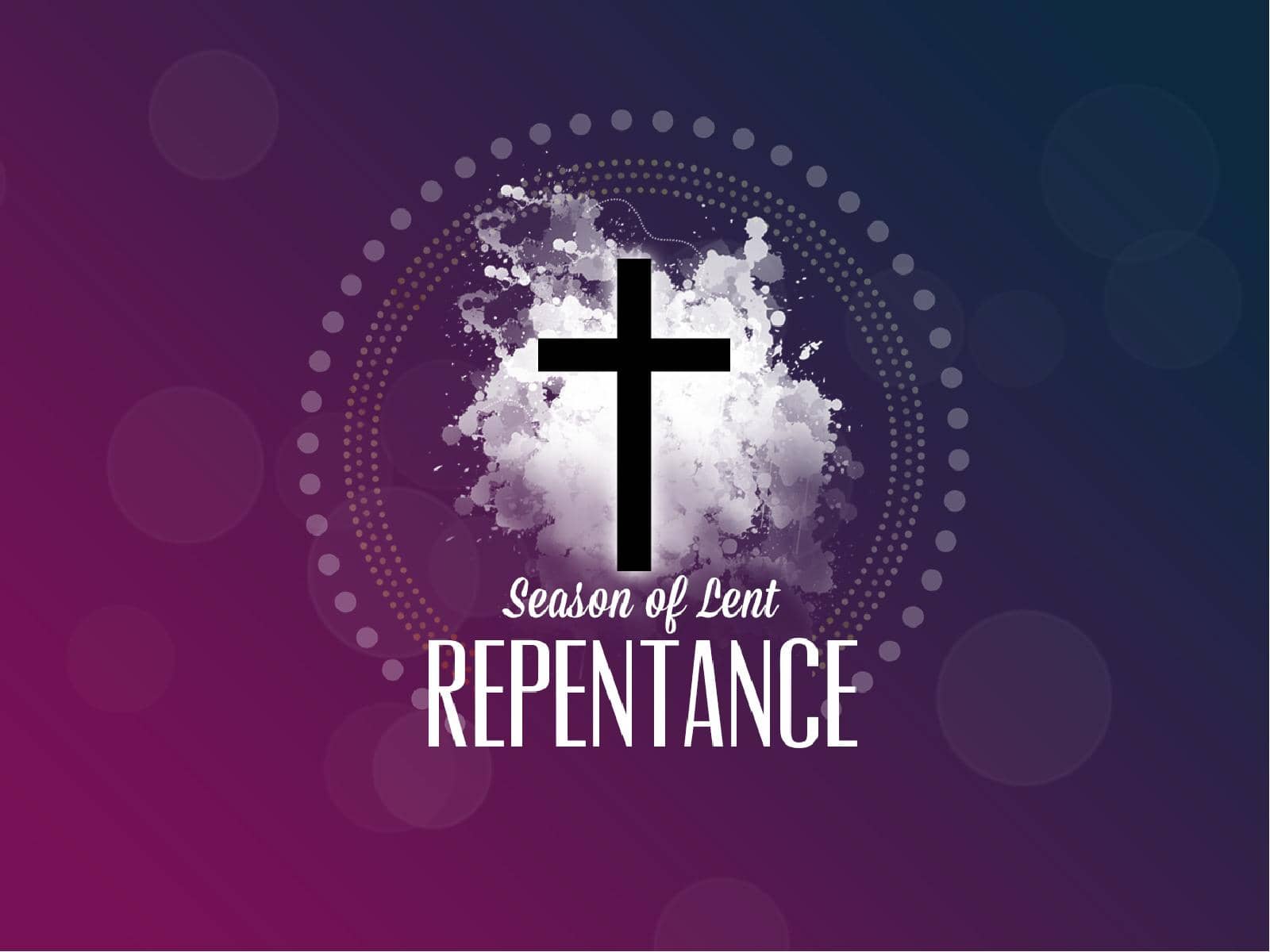 Season of Lent Repentance