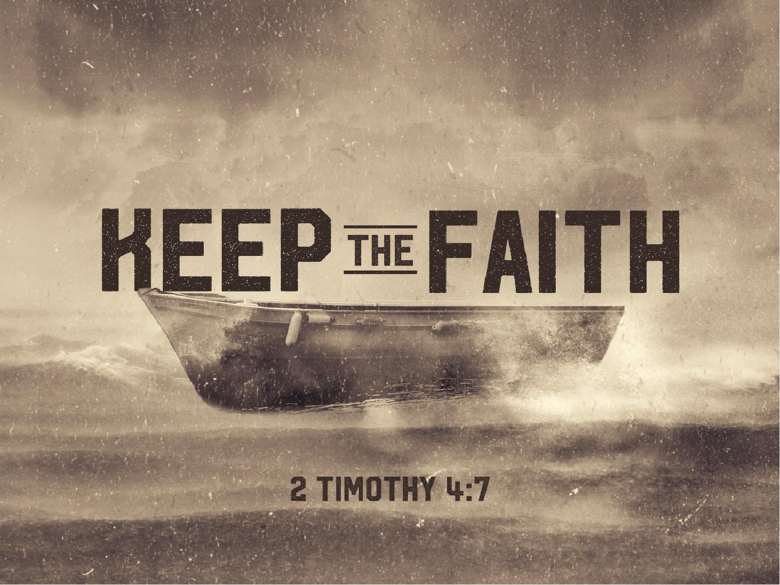 Keep the Faith Sermon PowerPoint