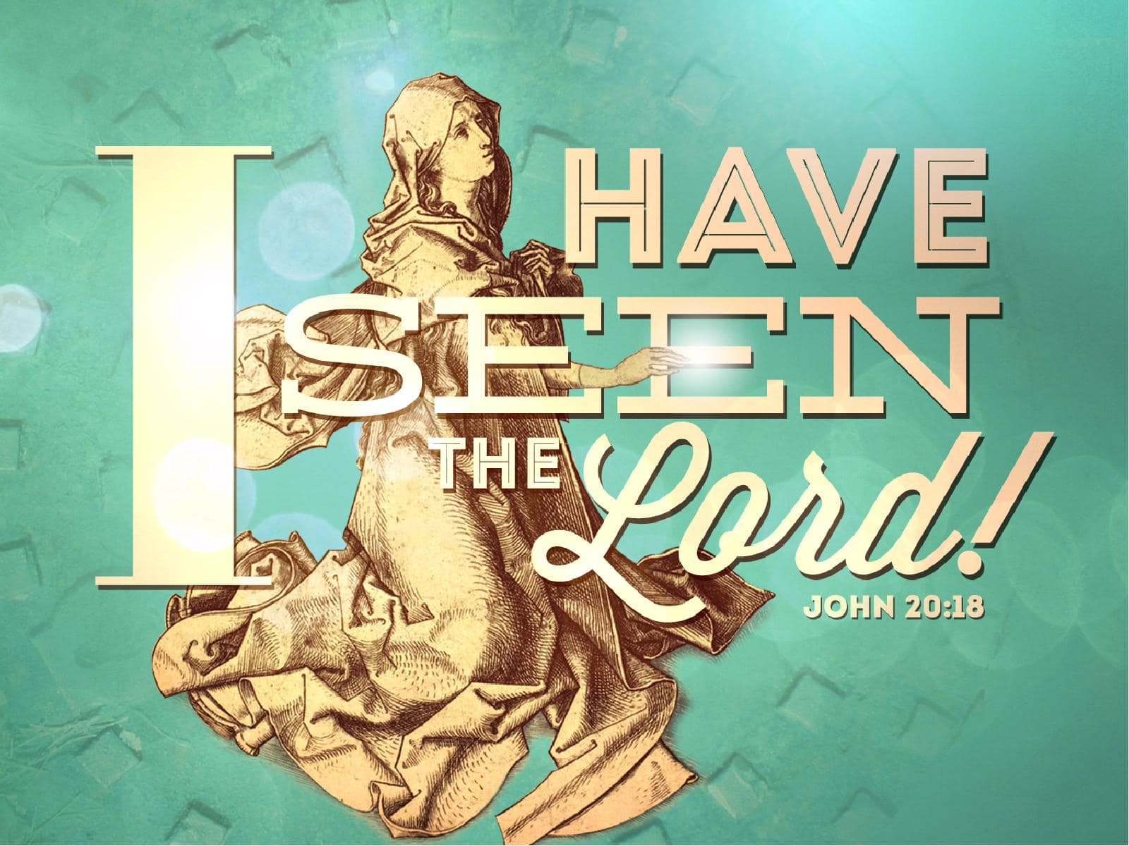 I have seen the Lord Sermon PowerPoints
