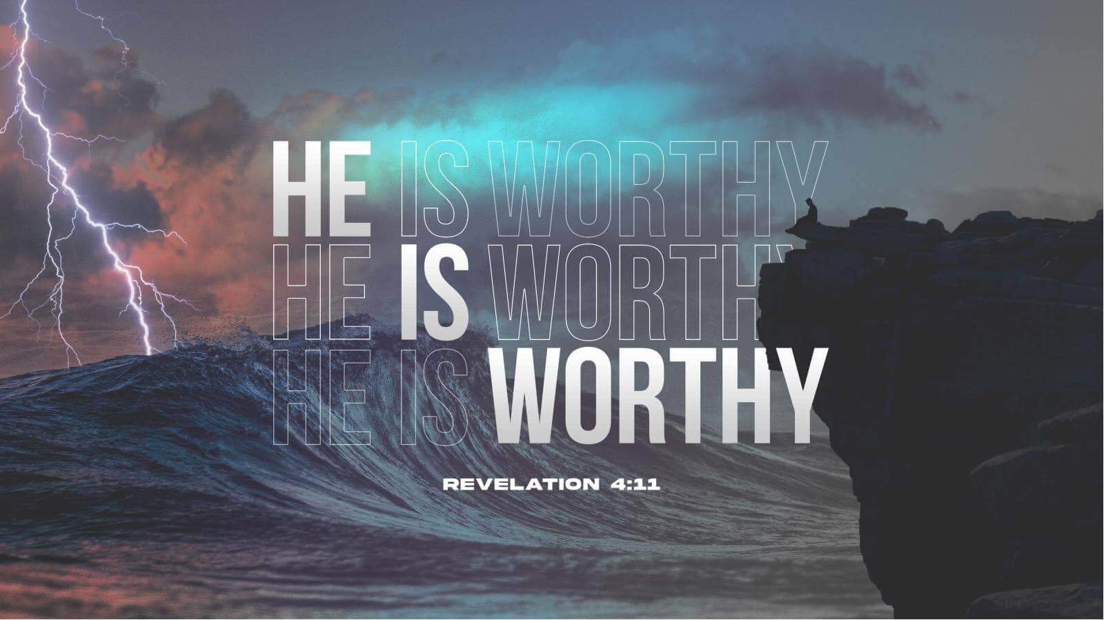 He Is Worthy Title Graphics