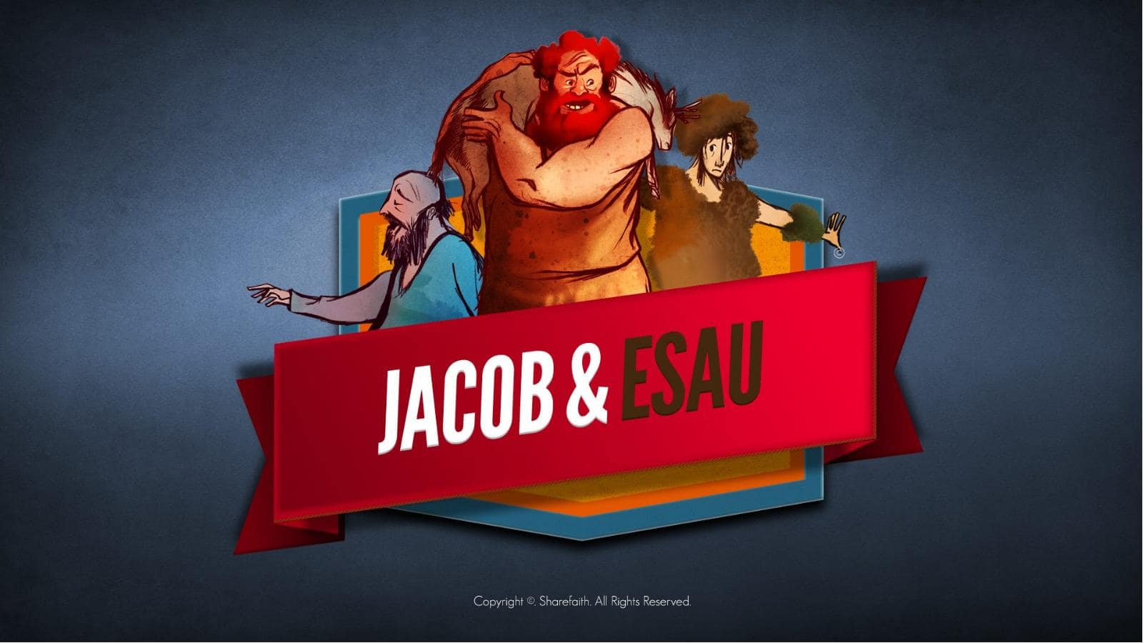 Story of Jacob and Esau Kids Bible Lesson