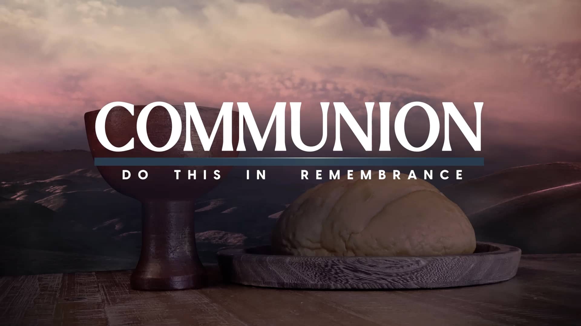 Communion Calvary Church Motion Graphics Easter