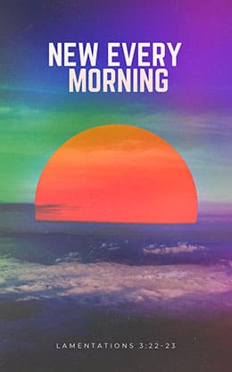 New Every Morning: Bifold Bulletin Cover