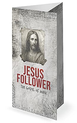 Jesus Follower - The Gospel of Mark: Trifold Bulletin Cover