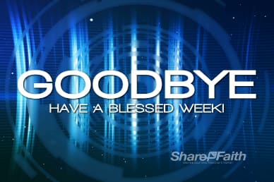 Goodbye Church Service Ending Video Loop