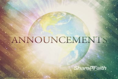 Announcements Loop with Spinning Earth Image