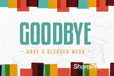 Sunday School is Starting Now Church Goodbye Video