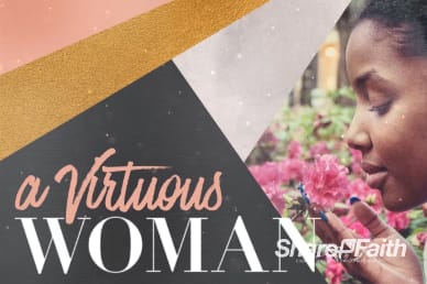 Virtuous Woman Sermon Title Video Loop