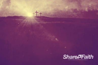 Crosses on Calvary Worship Video Background