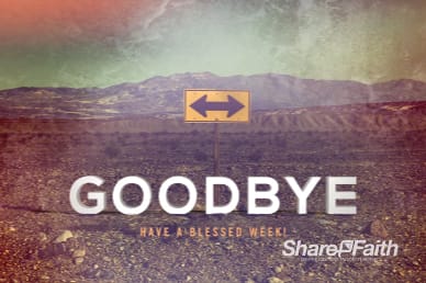 Making Wise Choices Goodbye Video Loop