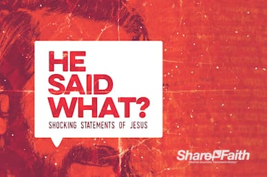 Jesus Said What Church Motion Graphic