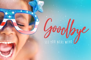 Celebrate Freedom 4th of July Goodbye Video