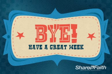 Have a Great Week Church Video Loop