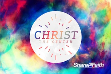 Christ the Center Church Video Loop