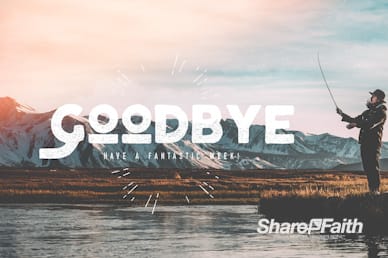 Fishers of Men Goodbye Motion Graphic