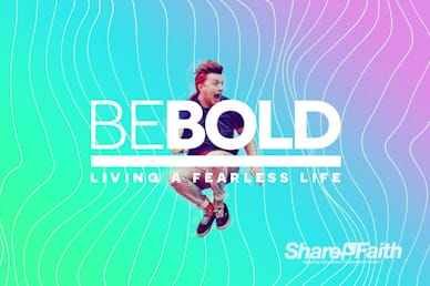 Be Bold Church Motion Graphic
