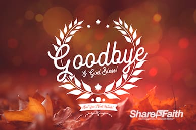 Give Thanks In All Circumstances Goodbye Bumper Video
