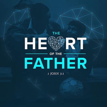 The Heart of the Father: Social Media Graphic