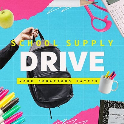 School Supply Drive: Social Media Graphic