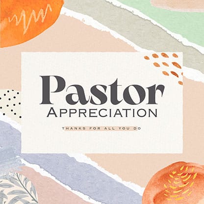 Pastor Appreciation: Social Media Graphic