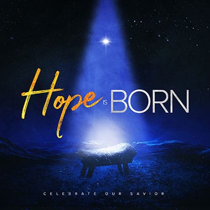 Hope Is Born: Social Media Graphic