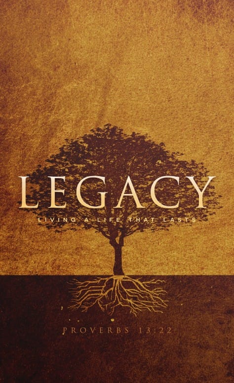 Leaving A Godly Legacy Church Bulletin