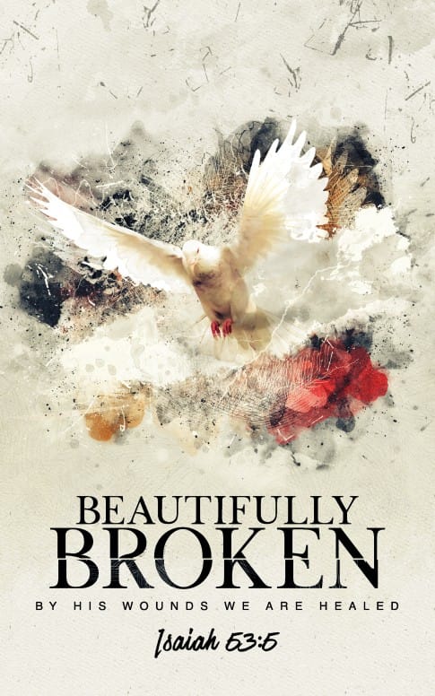 Beautifully Broken Good Friday Church Bulletin