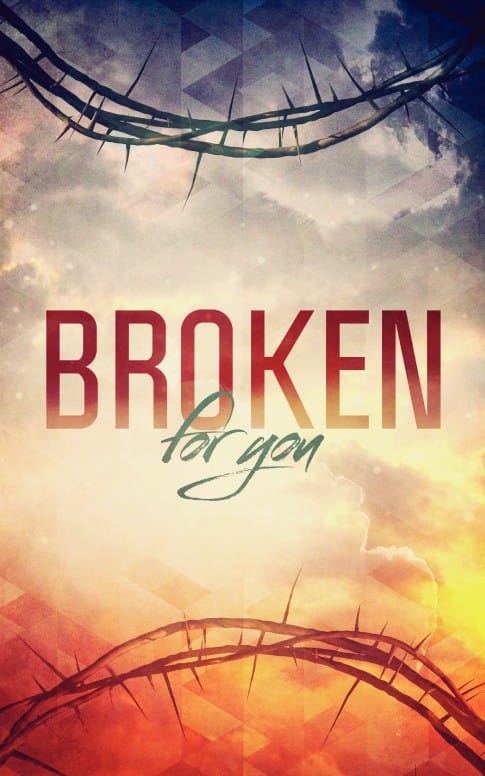 Broken for You Christian Bulletin