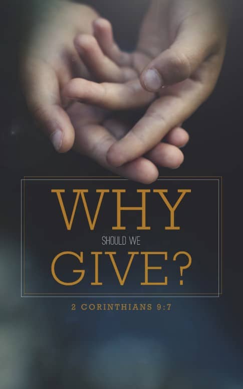 Why Should We Give Ministry Bulletin