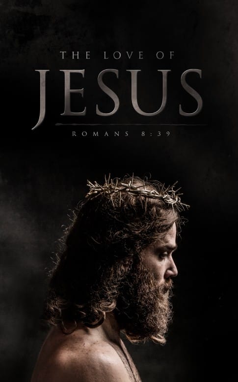 The Love of Jesus Easter Church Bulletin