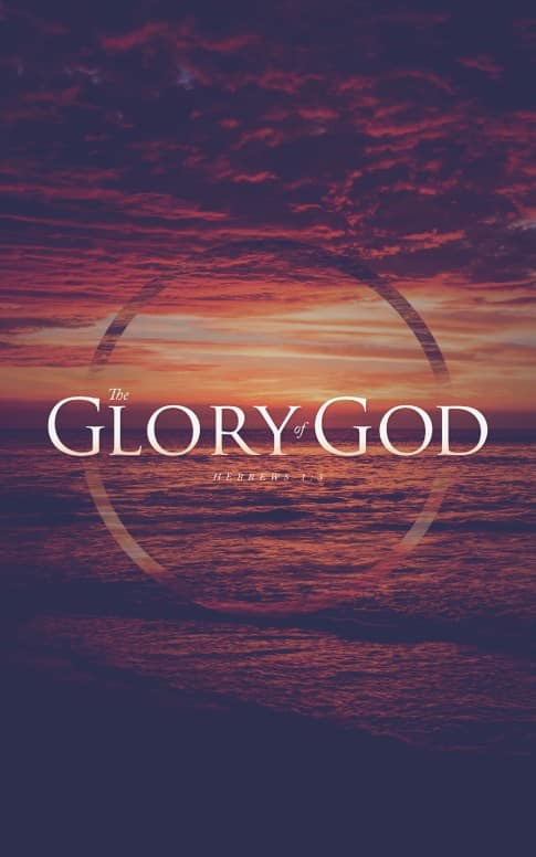 The Glory of God Church Bulletin