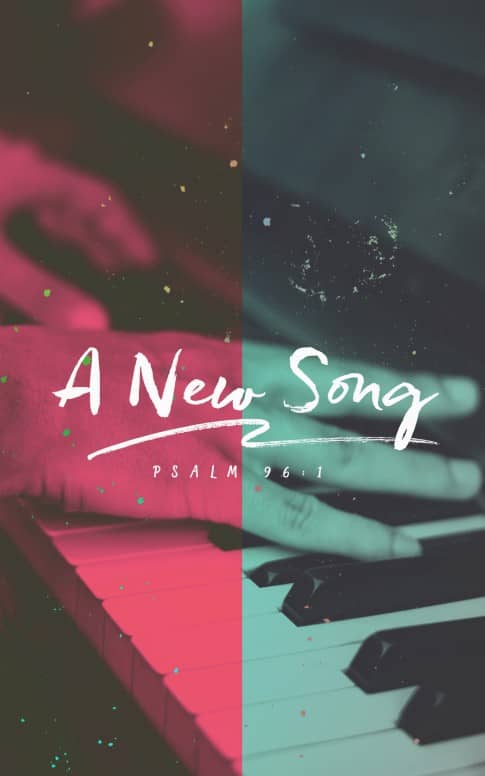 Sing to the Lord A New Song Sermon Series Bulletin Cover