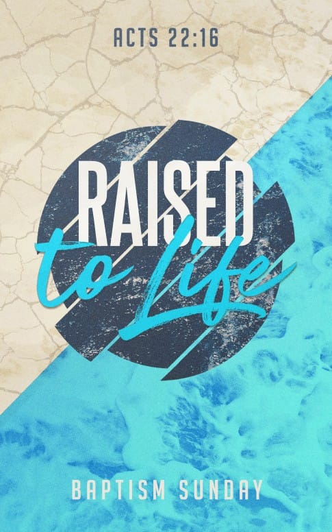 Raised To Life Baptism Church Bulletin