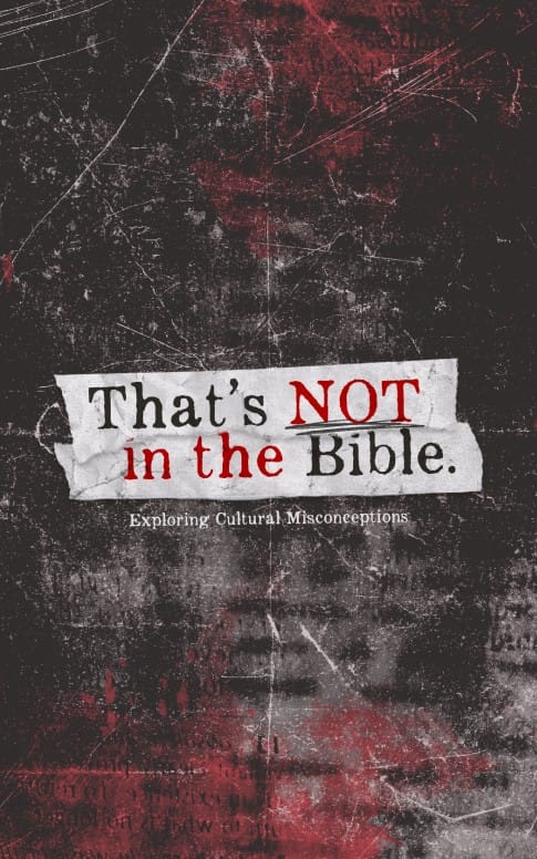 That's Not In The Bible Church Sermon Bulletin