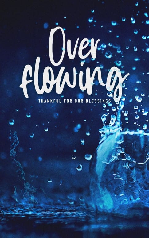 Overflowing Thankful For Our Blessings Church Bulletin Cover