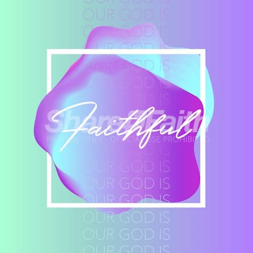 Faithful Social Media Graphic
