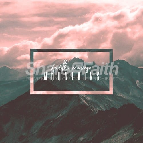 Faith Moves Mountains Social Graphic