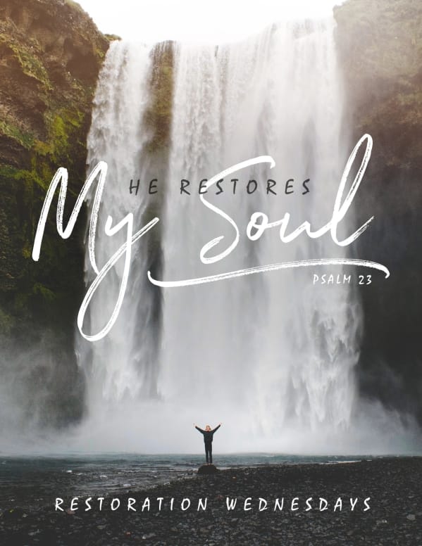 He Restores My Soul Church Flyer