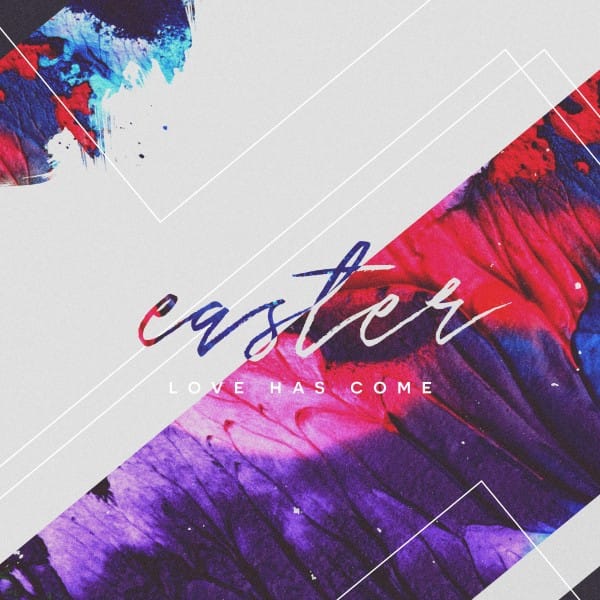 Easter Love Has Come Social Media Graphic