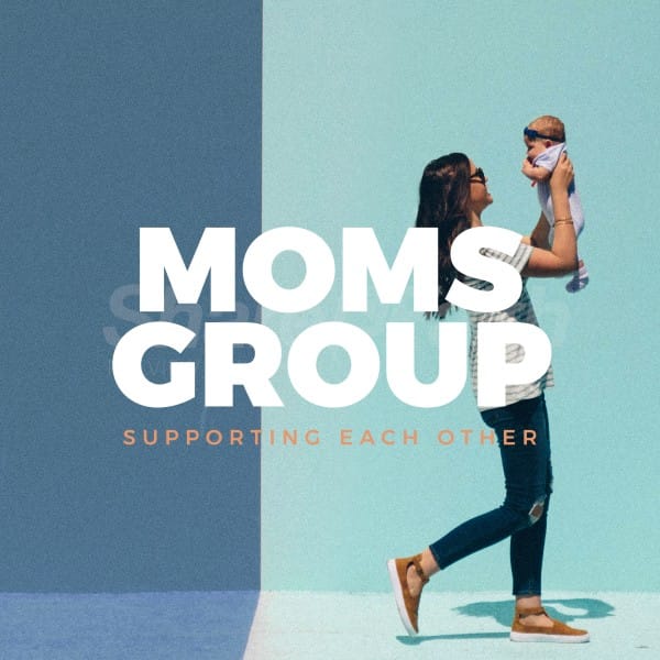 Mom's Group Social Media Graphic