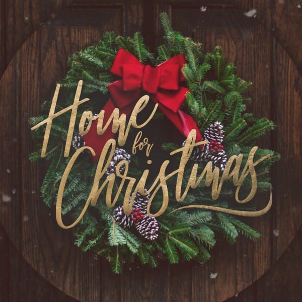 Home For Christmas Social Media Graphic