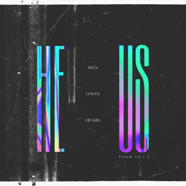 He Sees Us Social Media Graphic