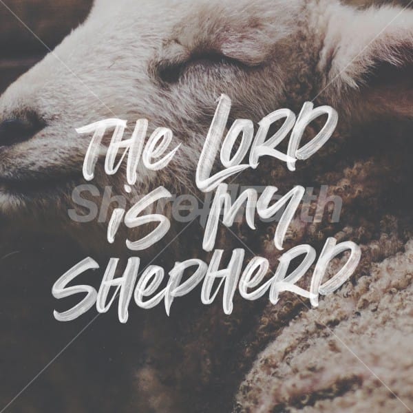 Lord is my Shepherd Social Media Graphic