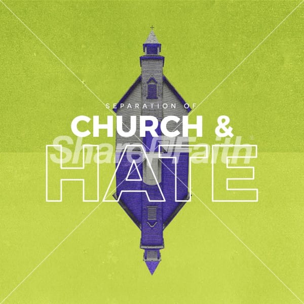 Separation of Church And Hate Social Media Graphic