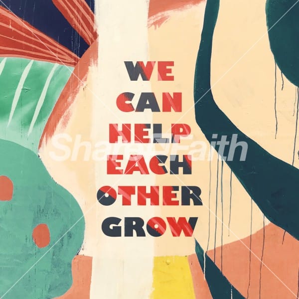 We Can Help Each Other Grow Social Graphics